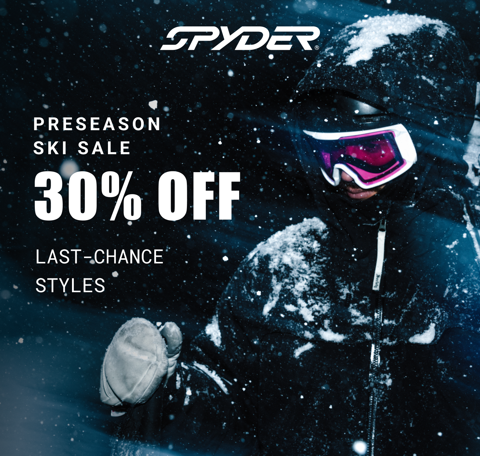 30% OFF LAST-CHANCE STYLES
