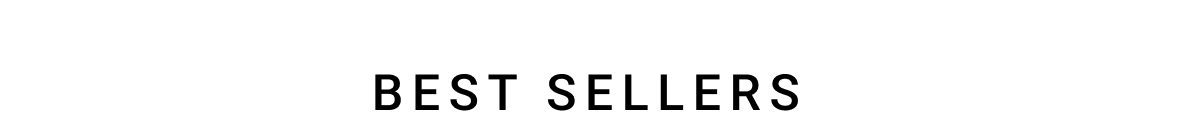BEST SELLERS