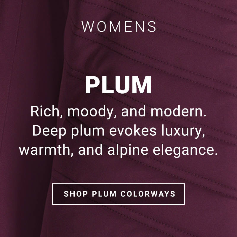 Womens Plum. Rich, moody, and modern. Deep plum evokes luxury, warmth , and alpine elegance.