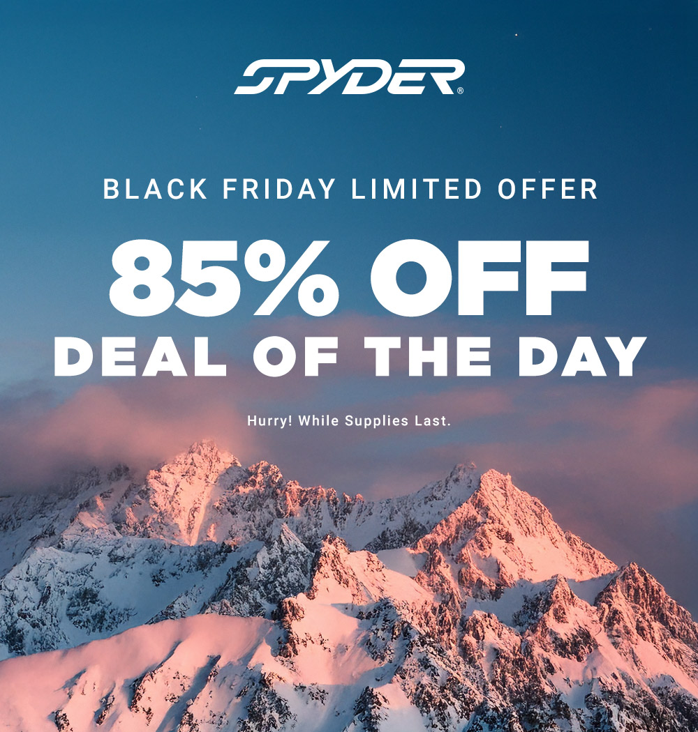 "Spyder Black Friday Limited Offer 85% off Deal of the Day, displaying bold white text over a scenic backdrop of sunlit mountains. Urgency conveyed with 'Hurry! While Supplies Last.'"