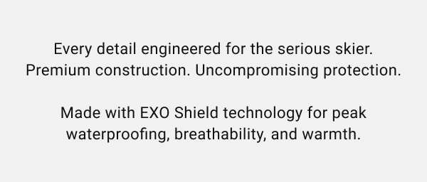 Every detail engineered for the serious skier. 