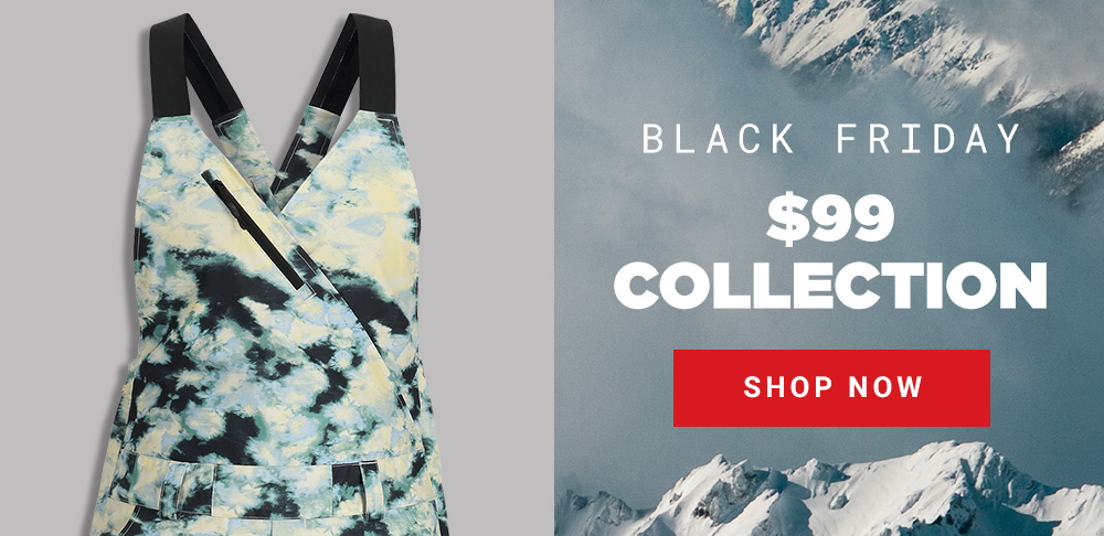 snowy mountain scenery on the right, Black Friday "$99 Collection" with Shop Now button. A tye dye ski bib is on the left.