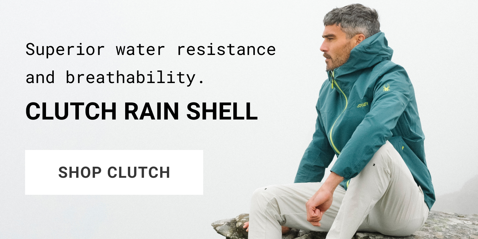 Superior water resistance and breathability.
