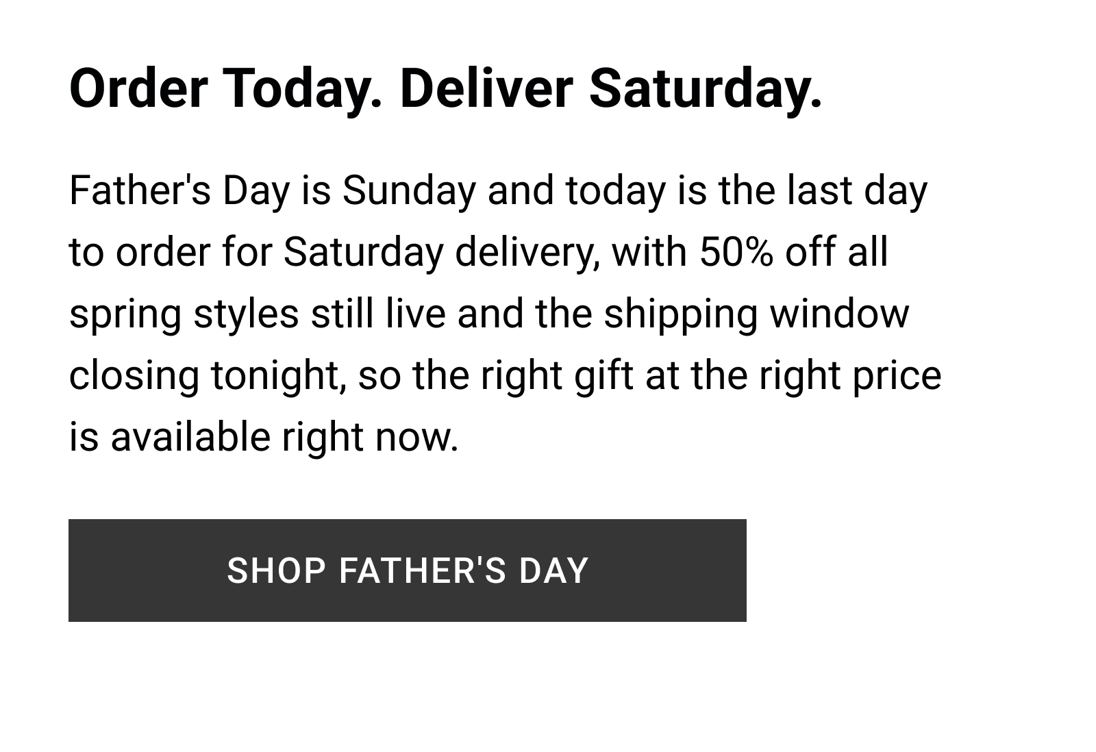 Order Today. Deliver Saturday.