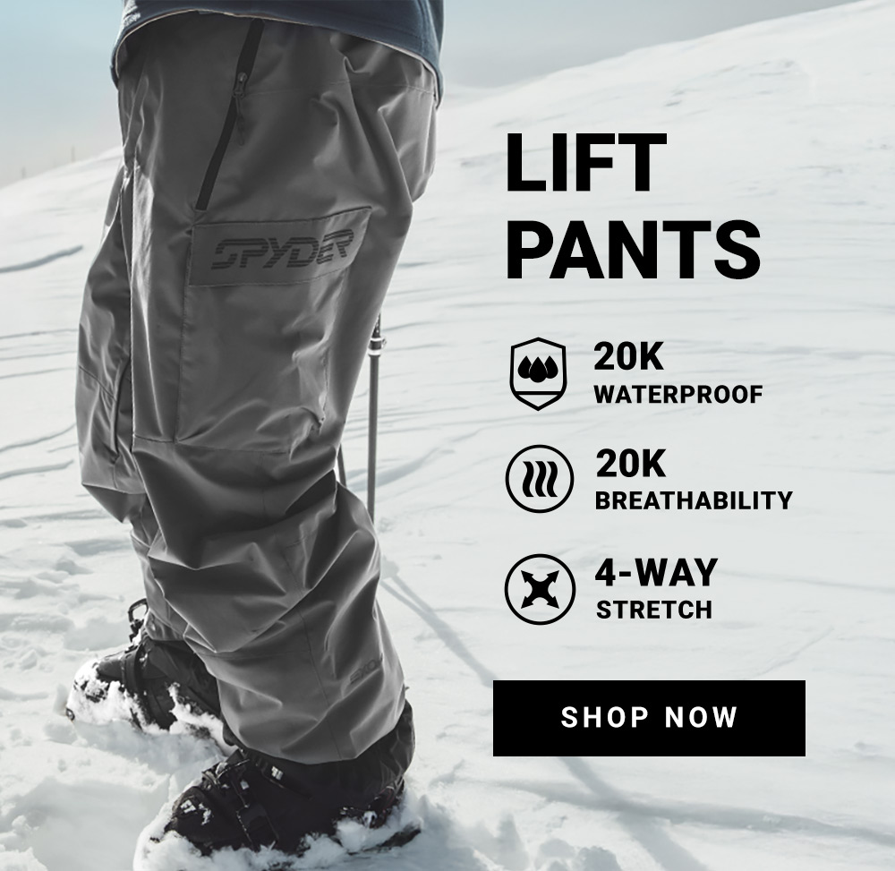 Lift Pant. 20K Waterproof. 20K Breathability. 4-Way Stretch.