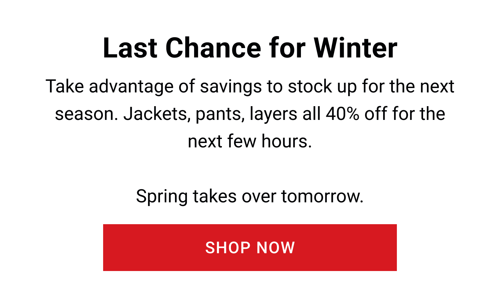 Last Chance for Winter