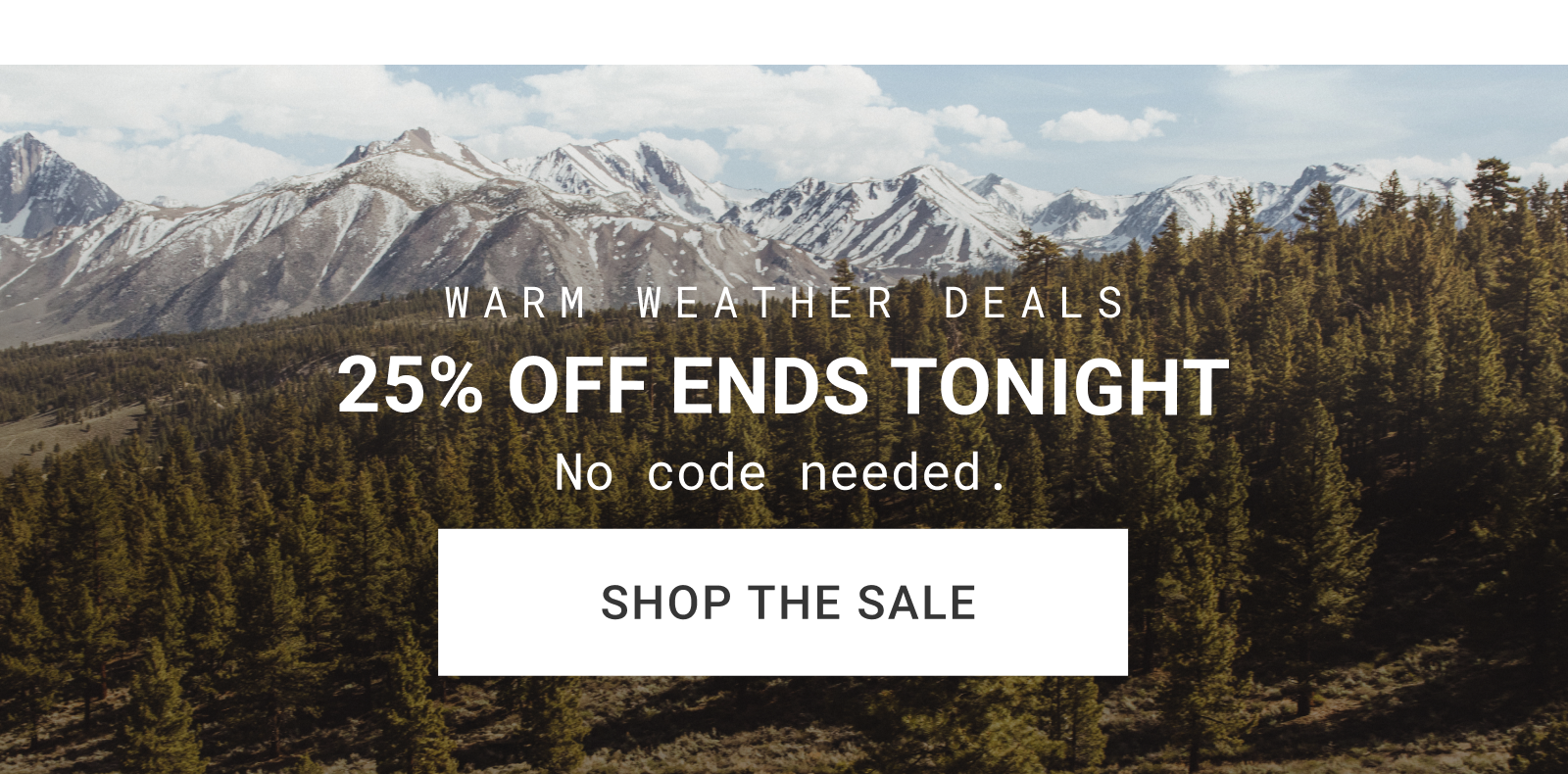 25% OFF ENDS TONIGHT