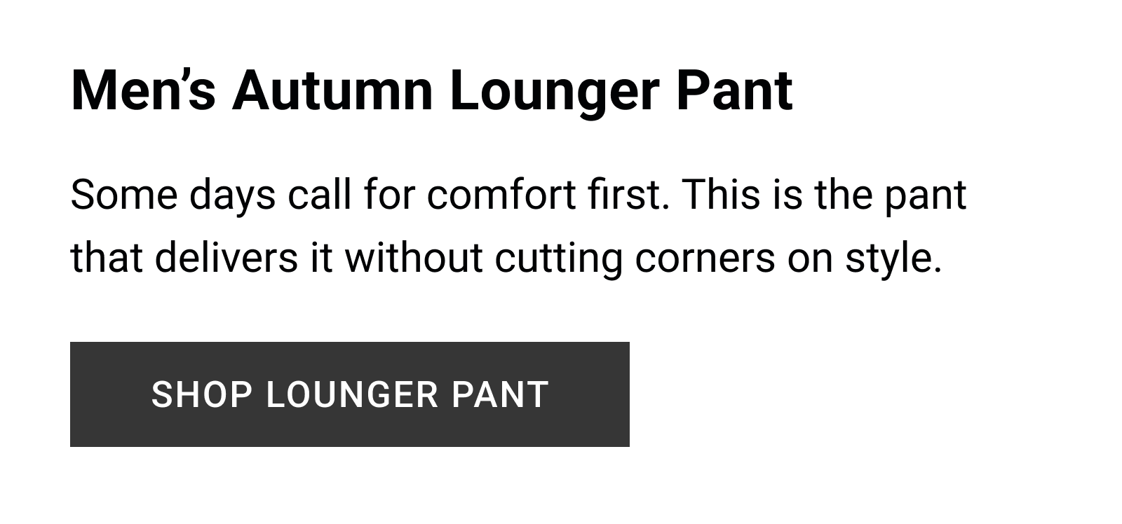Men’s Autumn Lounger Pant