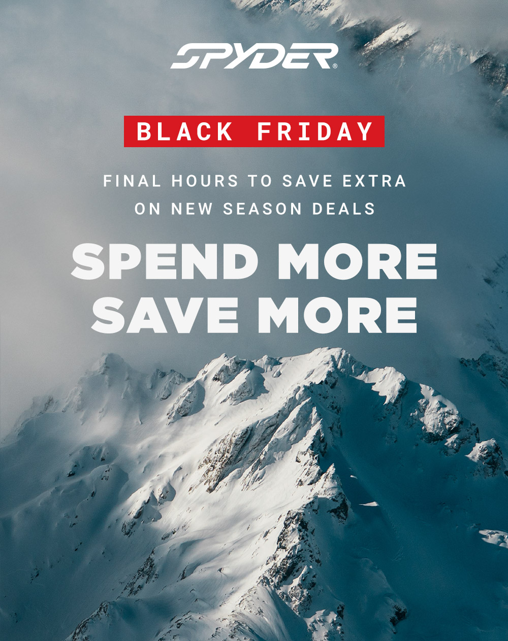 Black Friday Spend More Save More Deal