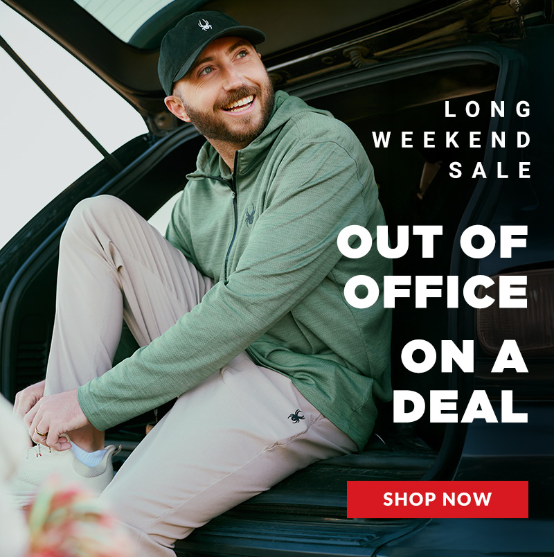 Long Weekend Sale - Out of Office, On a Deal - Shop Now