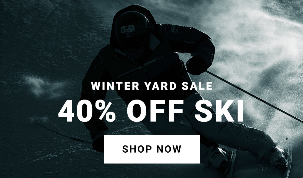 Winter Yard Sale. 40% Off Ski.