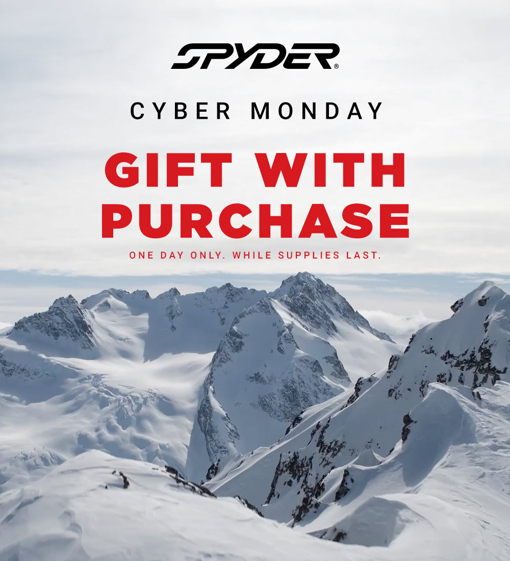 Snow mountain landscape. Message: Spyder logo. Cyber Monday. Gift with Purchase. One Day Only. While Supplies Last.