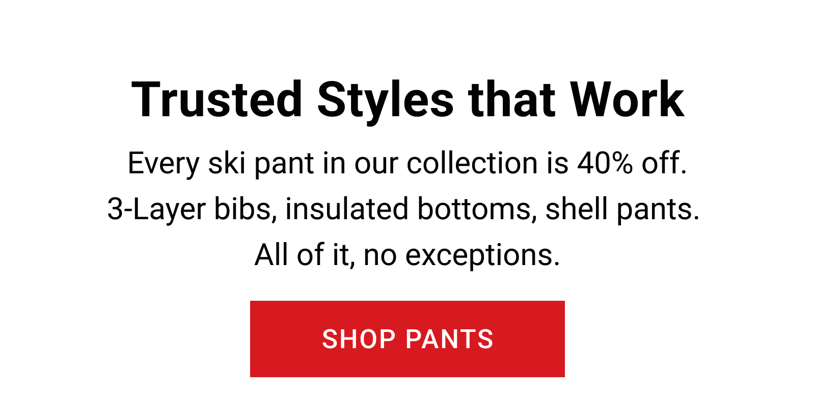 Trusted styles that work