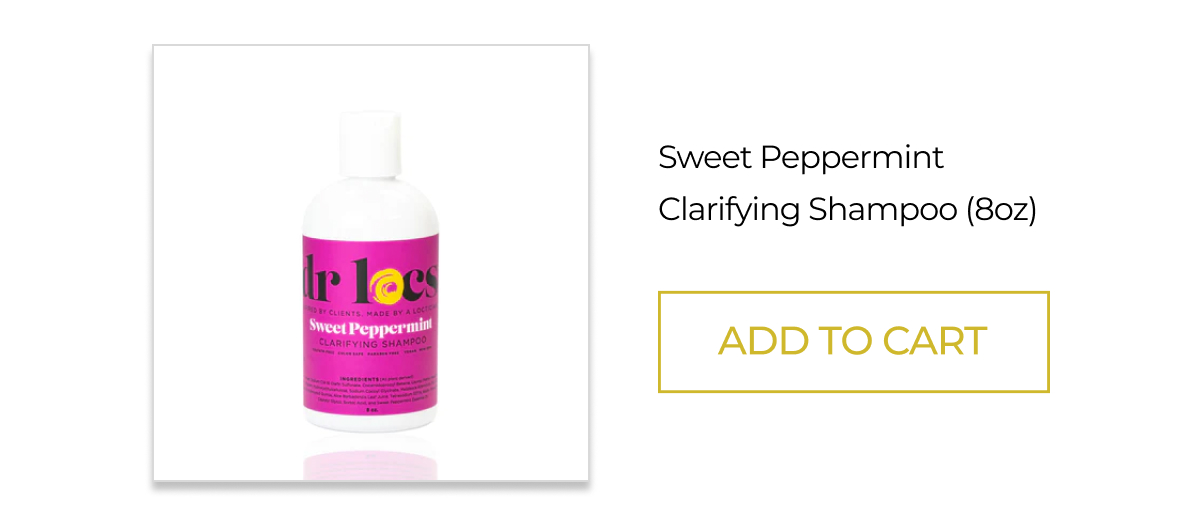 Refresh Your Locs with Sweet Peppermint Clarifying Shampoo! Dr Locs