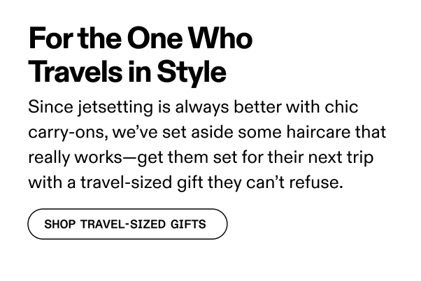 Shop Travel-Sized Gifts