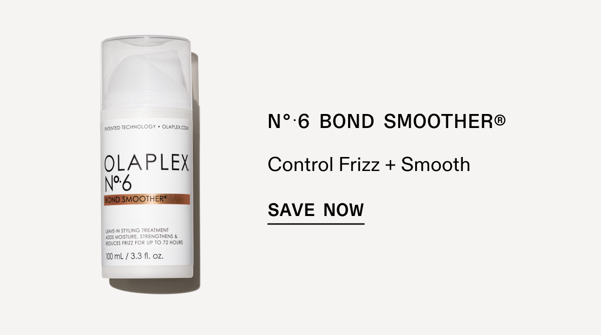No.6 Bond Smoother | Save Now