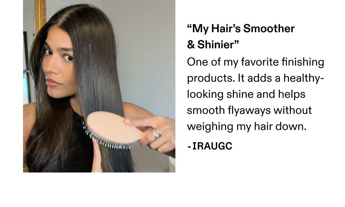"My Hair's Smoother & Shinier" 