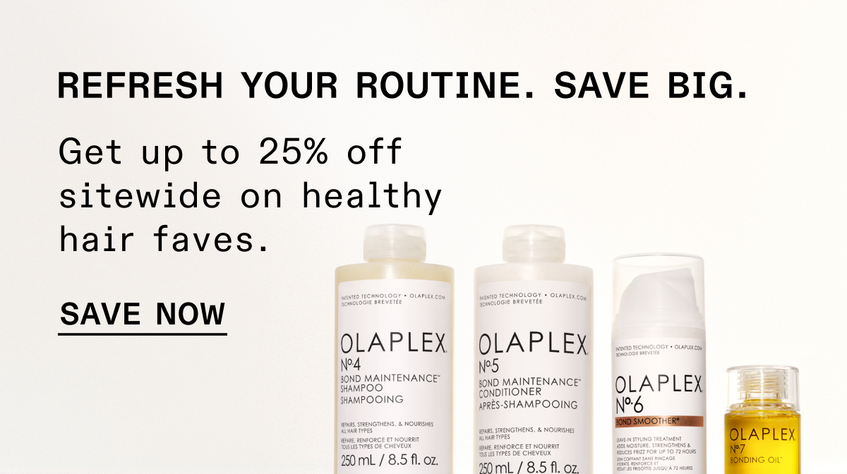 Refresh Your Routine | Save Now