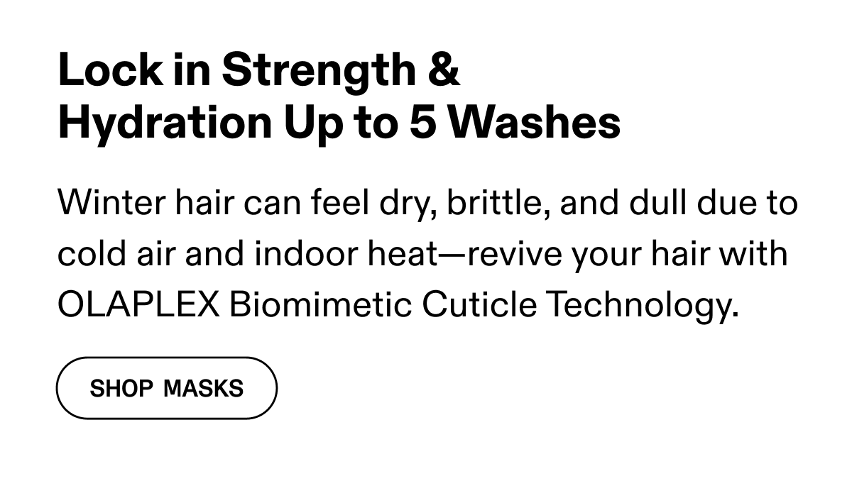 Lock in Strength & Hydration Up to 5 Washes | Shop Masks