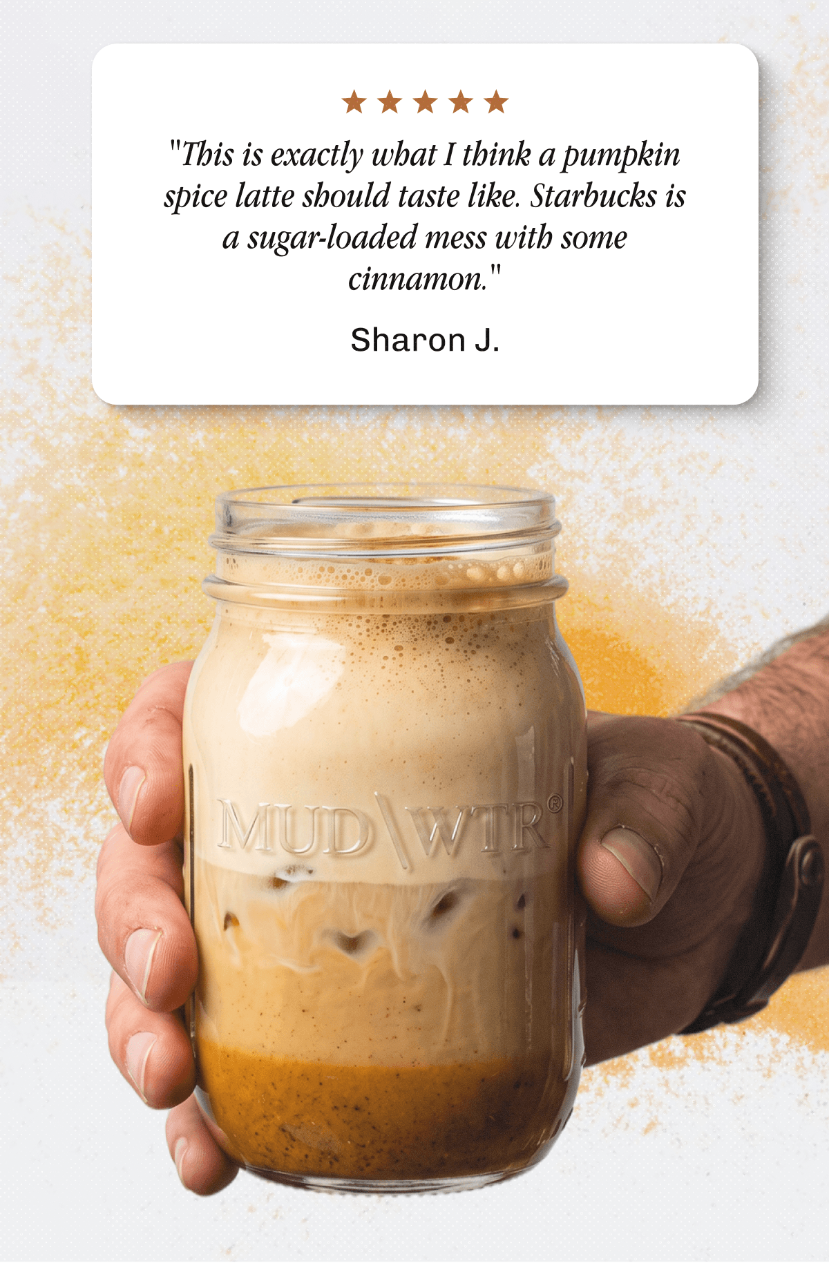 ⭐️⭐️⭐️⭐️⭐️ "This is exactly what I think a pumpkin spice latte should taste like. | Starbucks is a sugar-loaded mess with some cinnamon." – Sharon J.