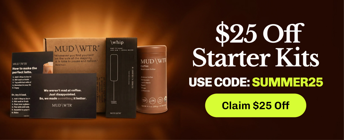 $25 Off Starter Kits | Use Code: SUMMER25 | Claim $25 Off