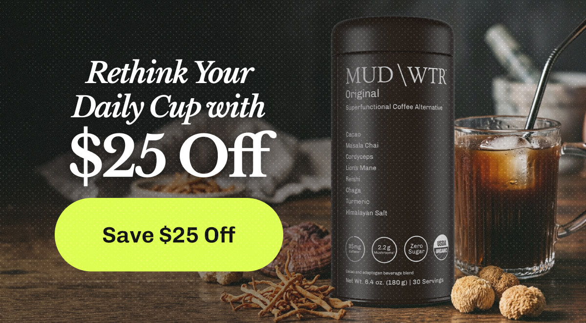 Rethink Your Daily Cup with $25 Off | Save $25 Off