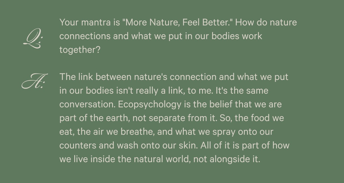 find out her daily mantra around more nature and feeling better