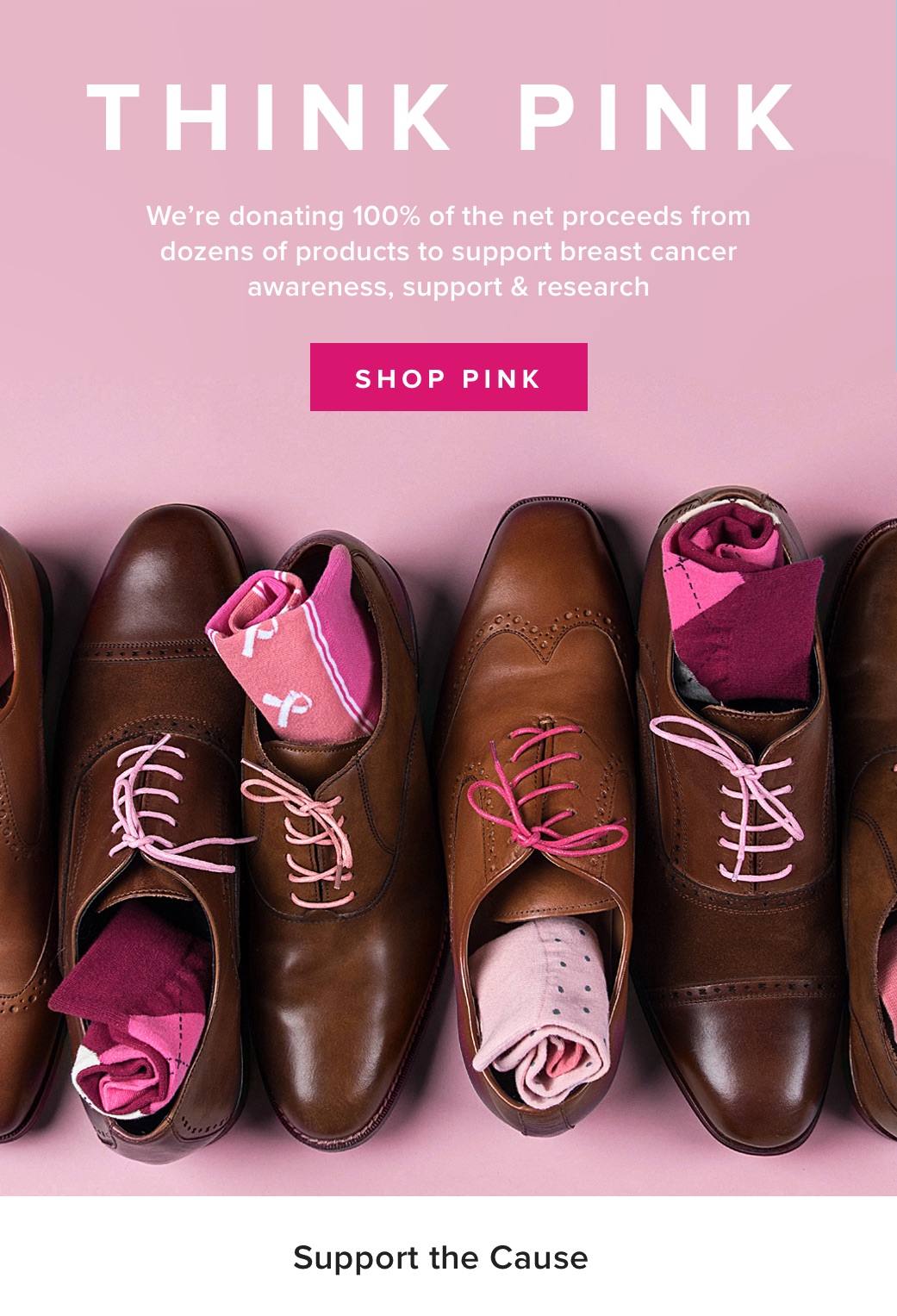 Think Pink. 100% of proceeds donated to charity