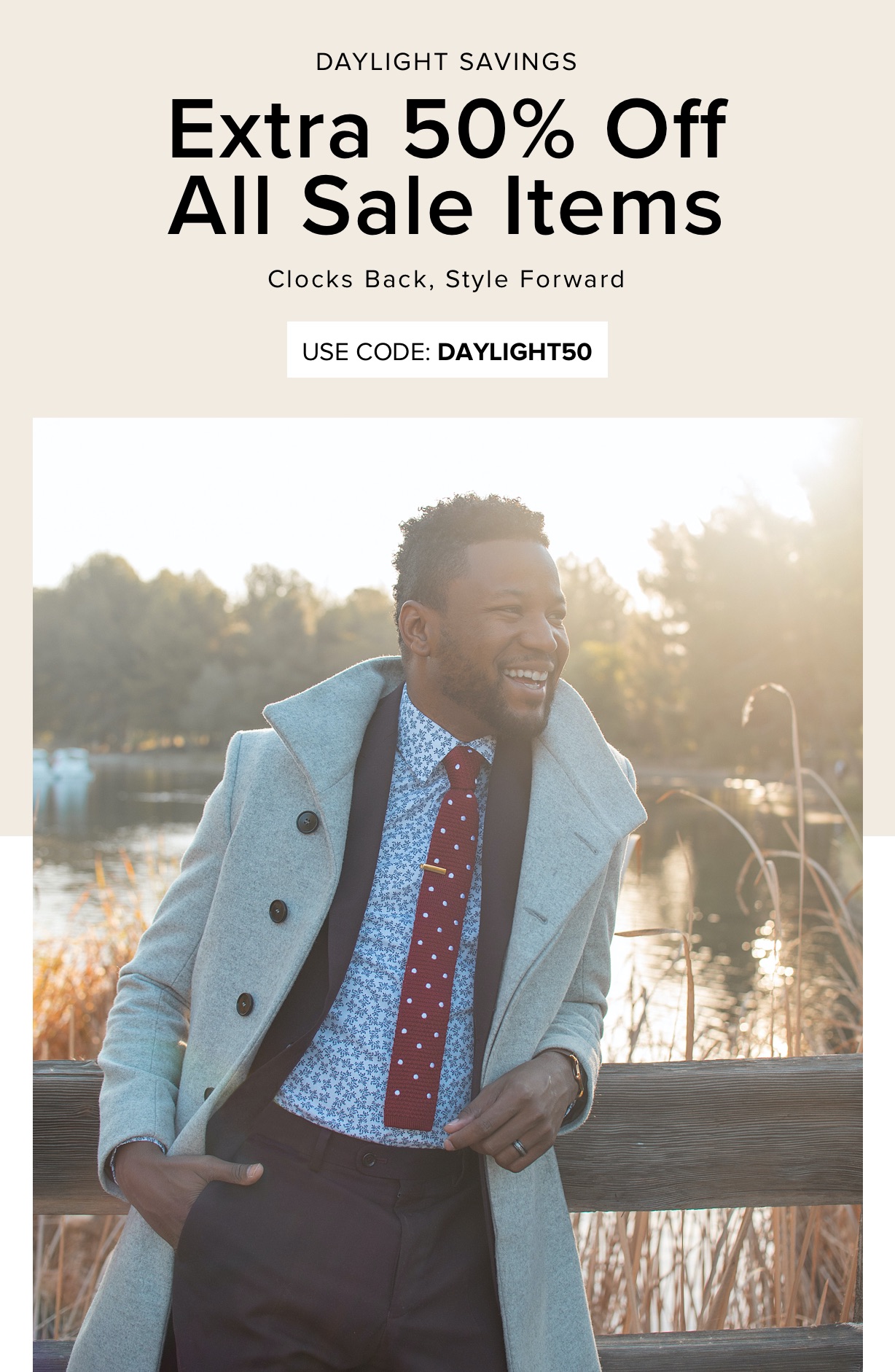 Extra 50% Off All Sale Items with code: DAYLIGHT50