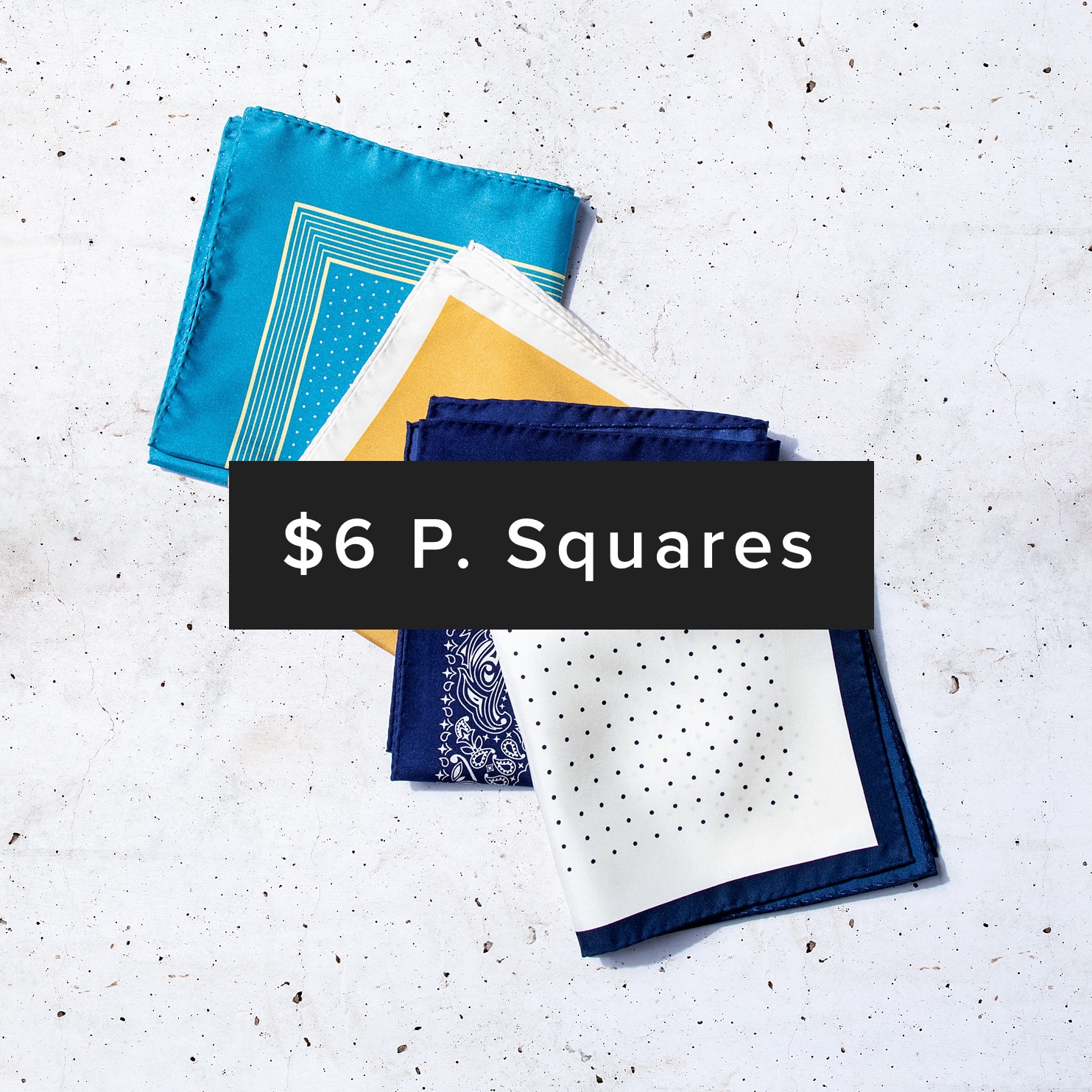 $6 Pocket Squares