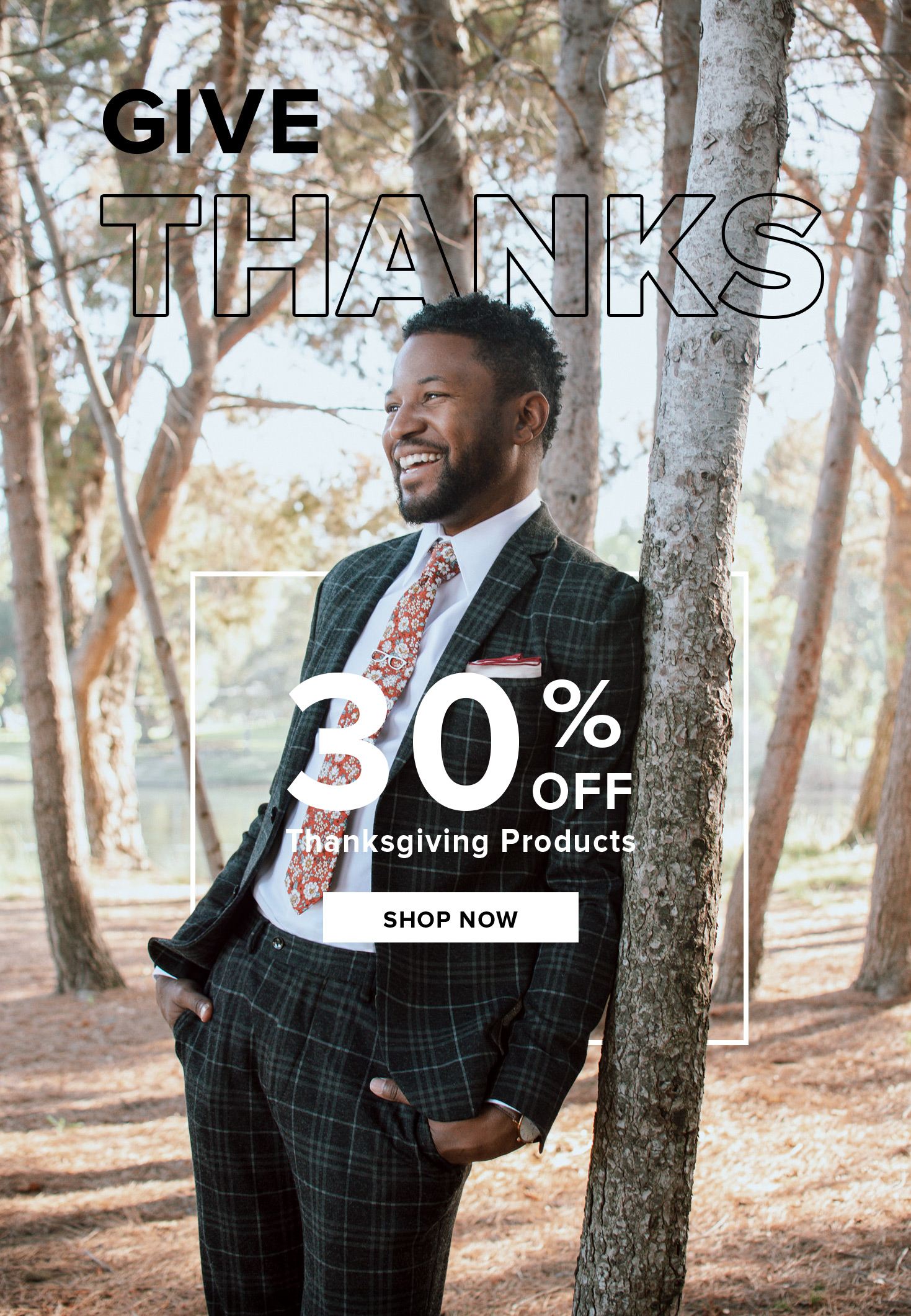 Thanksgiving 30% Off Select Styles