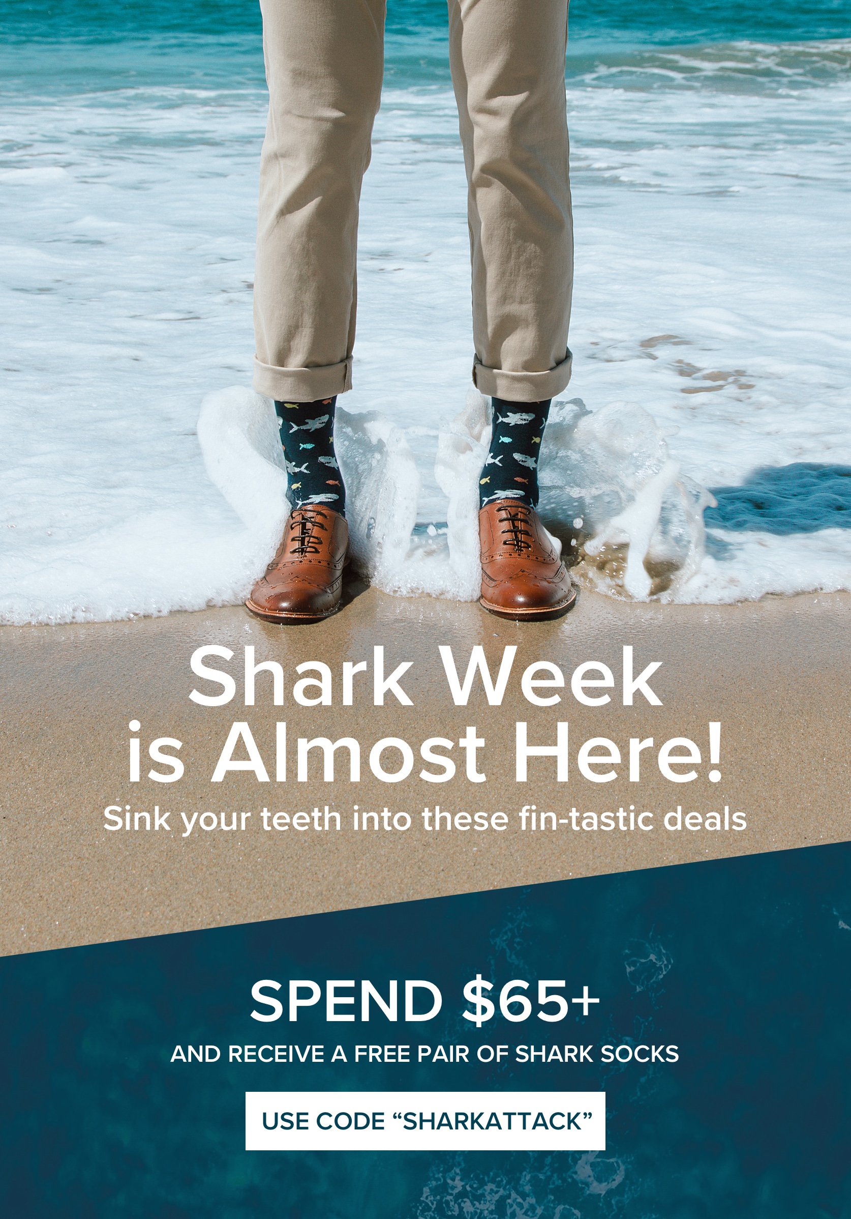 Shark Week is Nearly Here! Spend $65+ and receive a free pair of shark socks