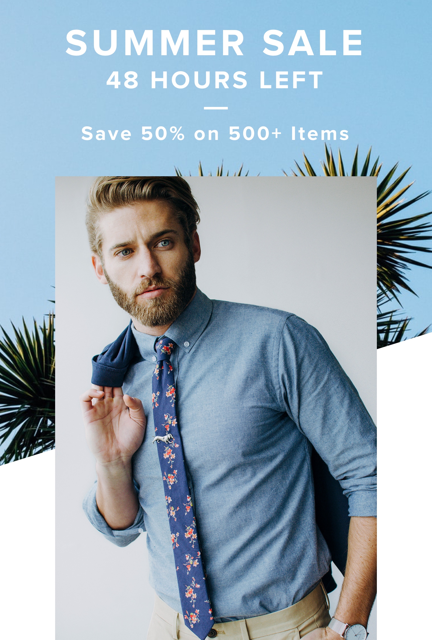 Summer Sale - Save 50% on 500+ Items