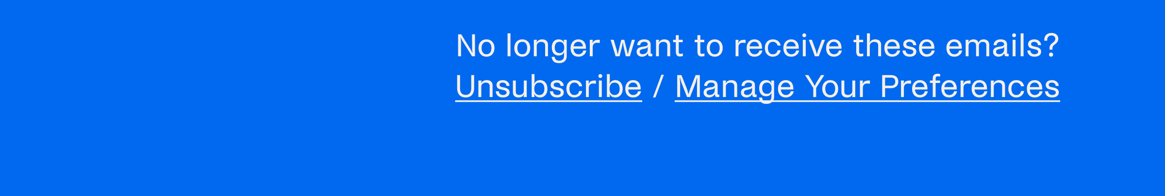 Unsubscribe Here