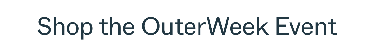 Shop the OuterWeek Event