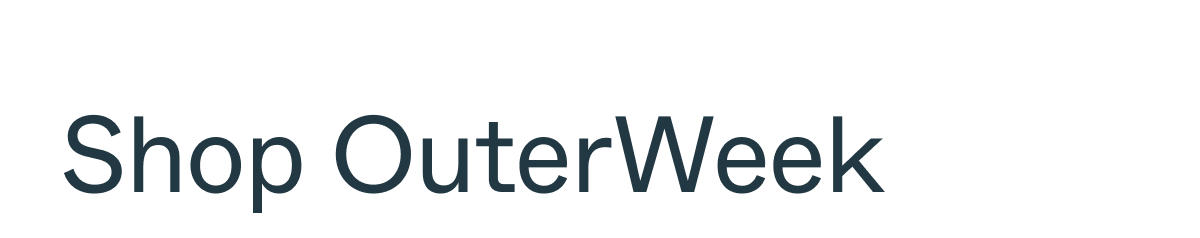 Shop the OuterWeek