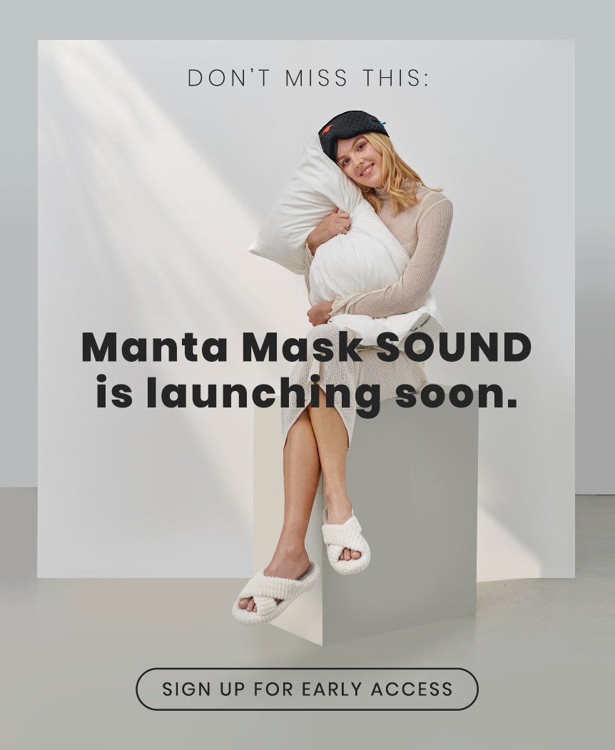 Manta Sleep Mask SOUND is near Manta Sleep