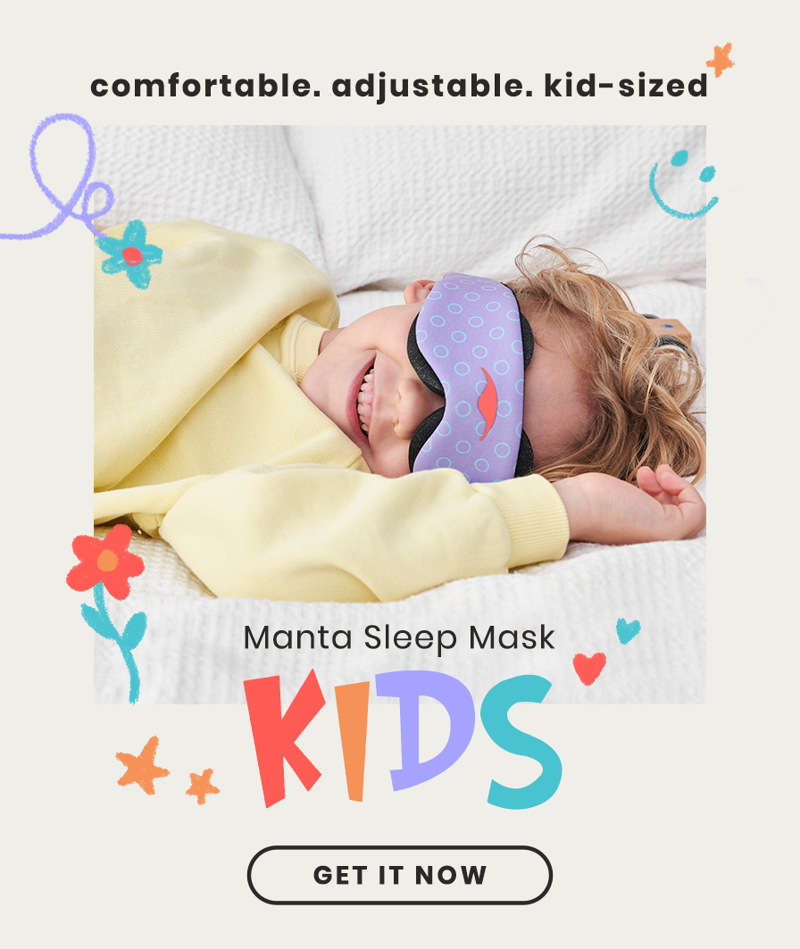 How Manta Sleep Mask KIDS helps Manta Sleep