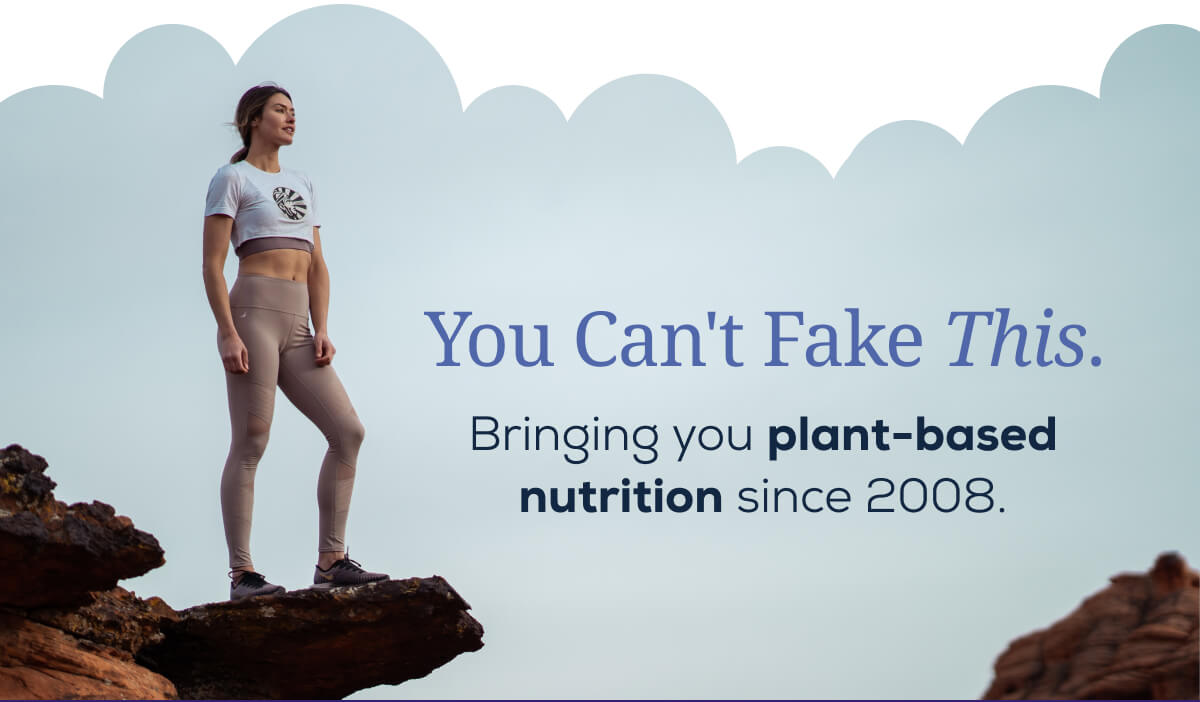 You Can’t Fake This   Bringing you plant-based nutrition since 2008.