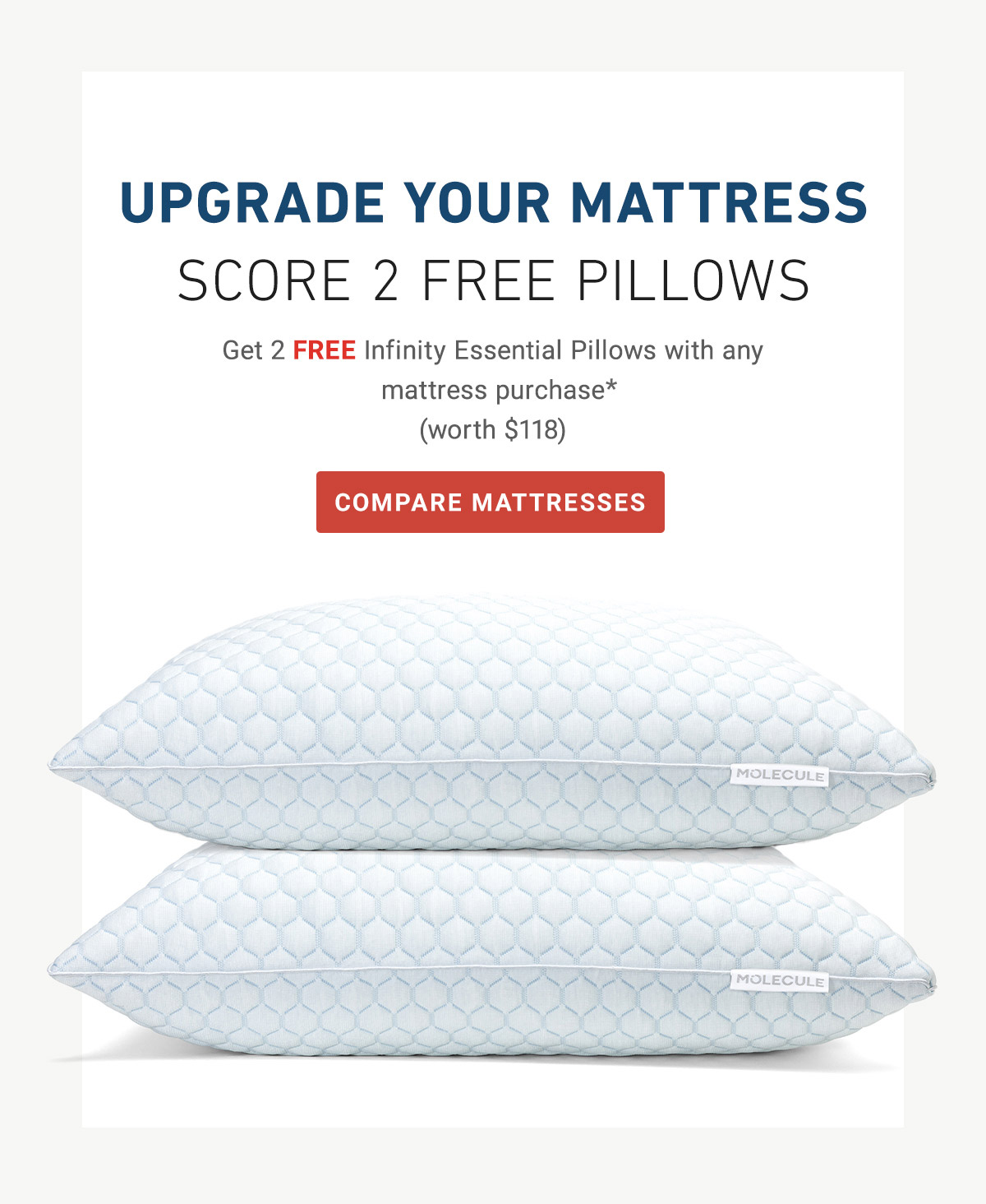 Two Free Infinity Essential Pillows with Any Mattress Purchase*