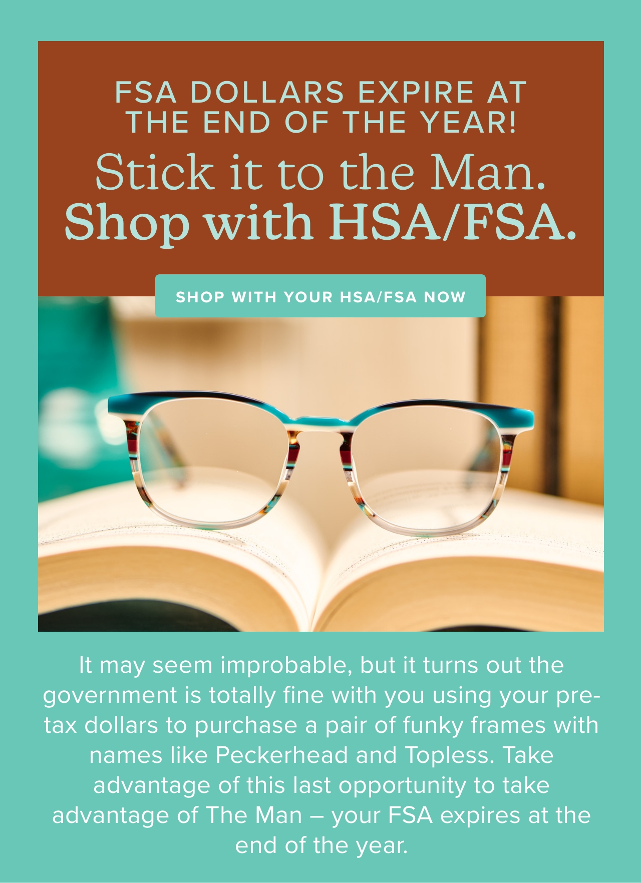 FSA expires at the end of the month! Eyebobs