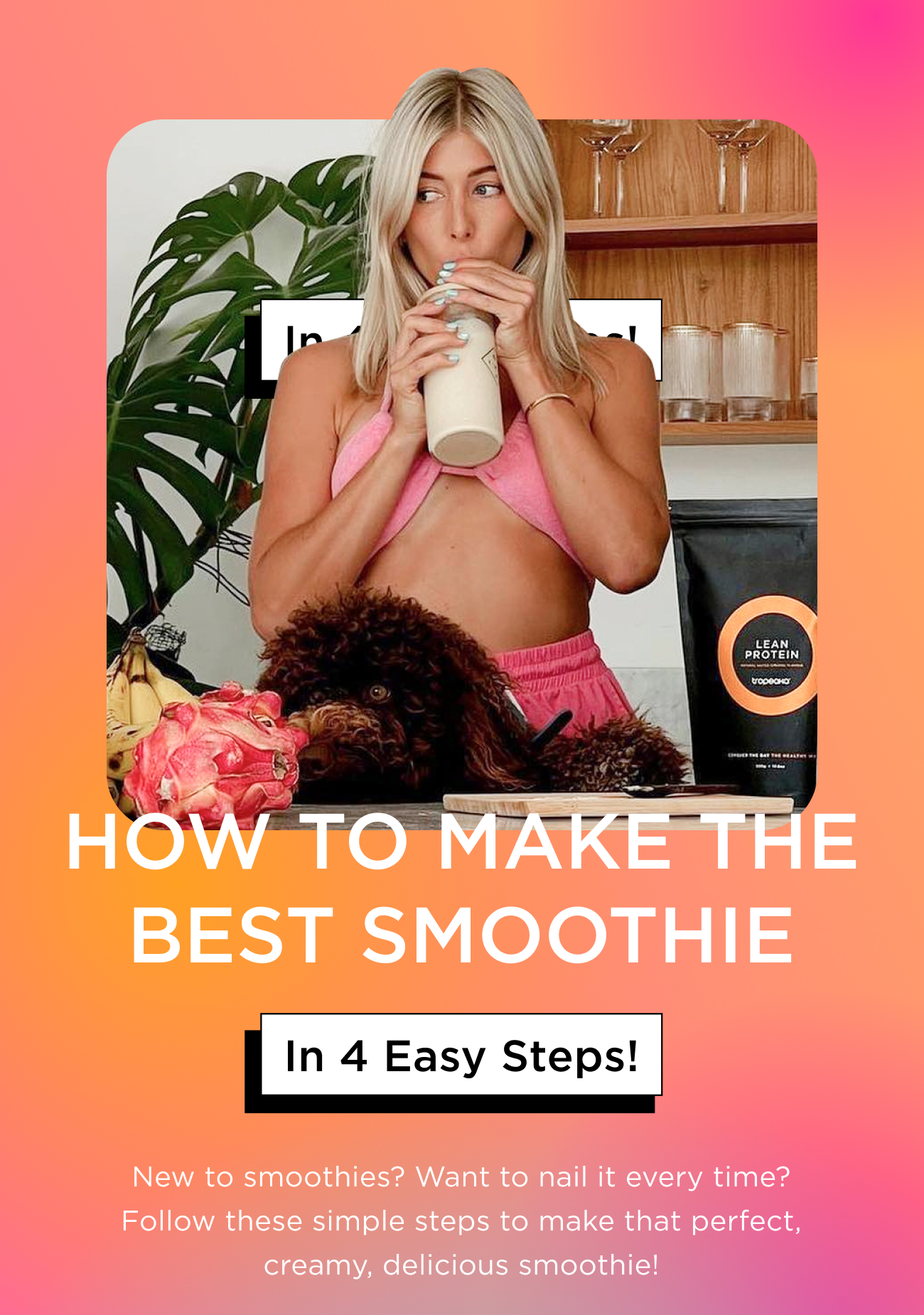 Perfect Smoothie In 4 Steps 👉 Tropeaka