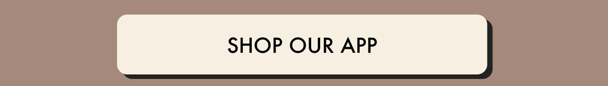 Shop Our App