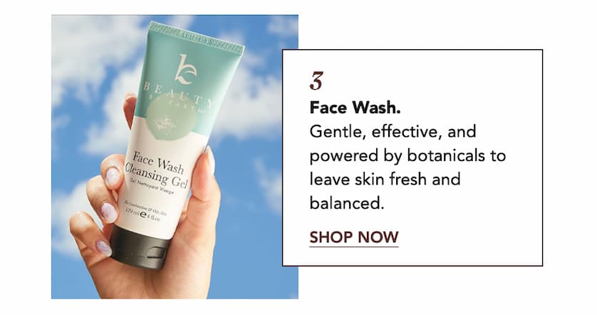 Gentle, effective, and powered by botanicals to leave skin fresh and balanced.