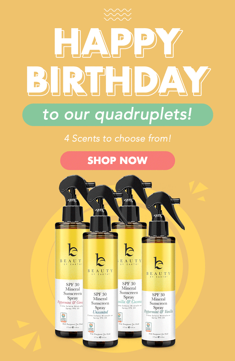 Happy birthday to our quadruplets! 4 Scents to choose from