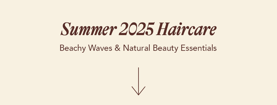 : Beachy Waves & Natural Beauty Essentials