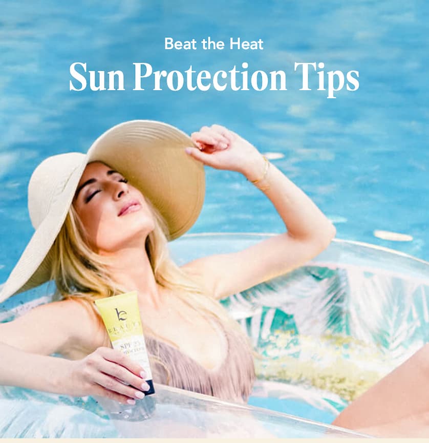 Beat the Heat Sun Protection Tips