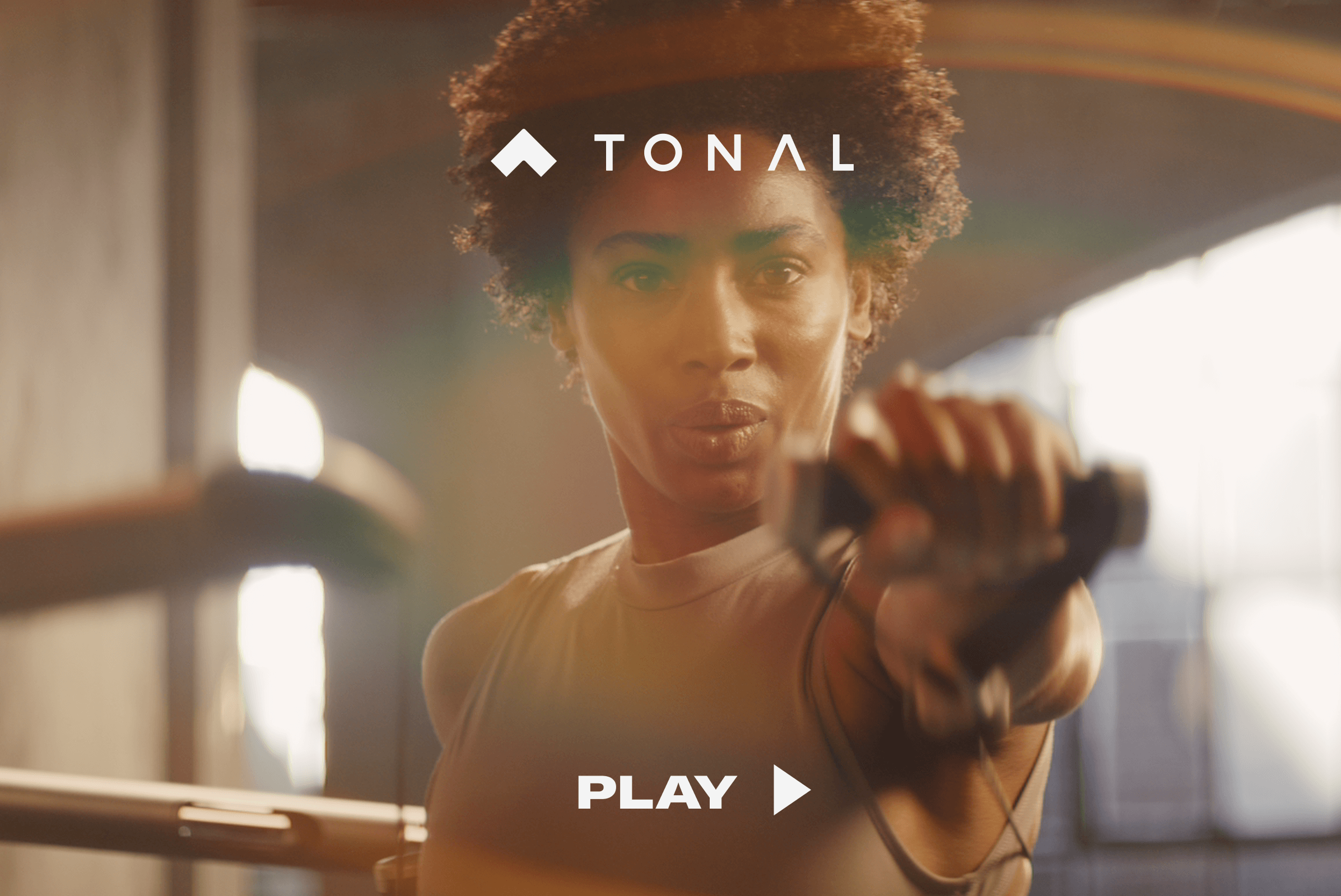 Tonal. Play >
