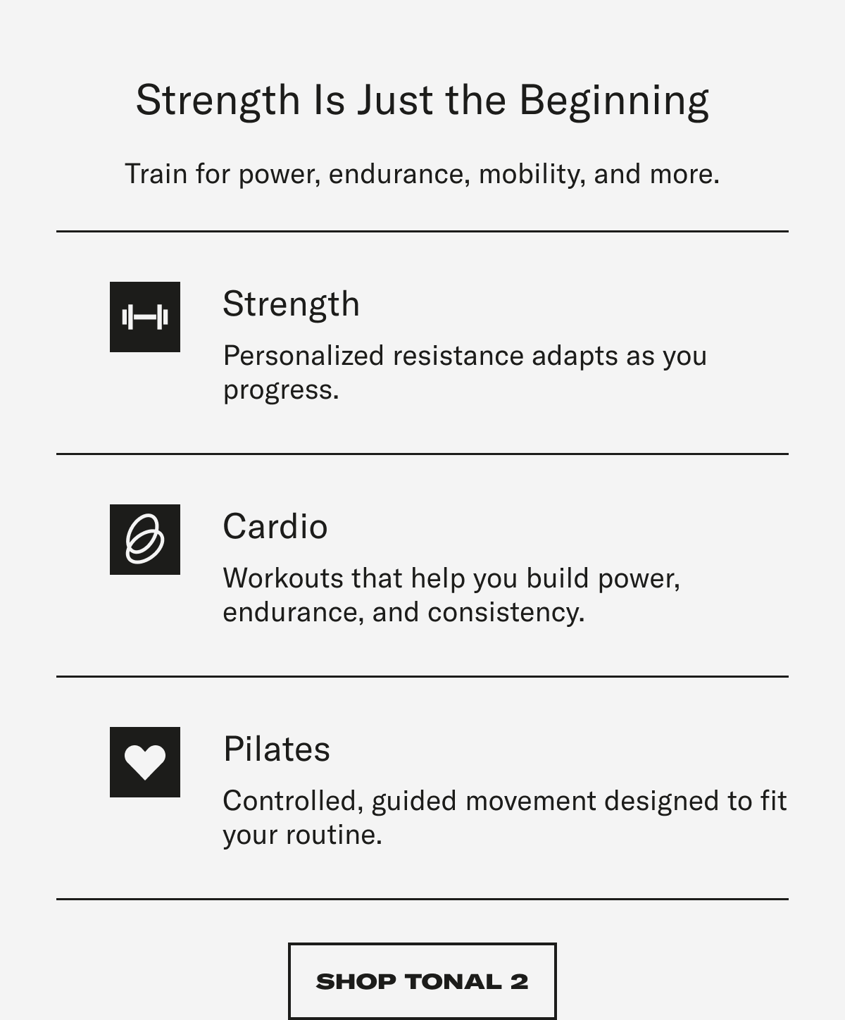 Strength is just the beginning. shop tonal 2