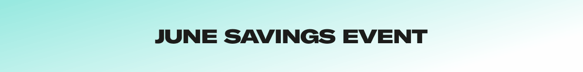 June saving event